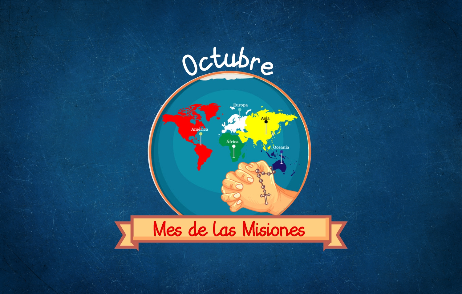 Por qué octubre es el mes de las Misiones? - Colegio Central