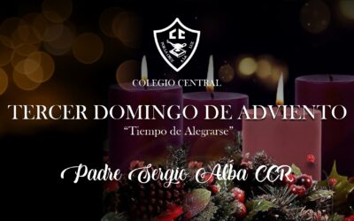 Tercera semana de Adviento, el Padre Sergio Alba CCR nos comparte este mensaje